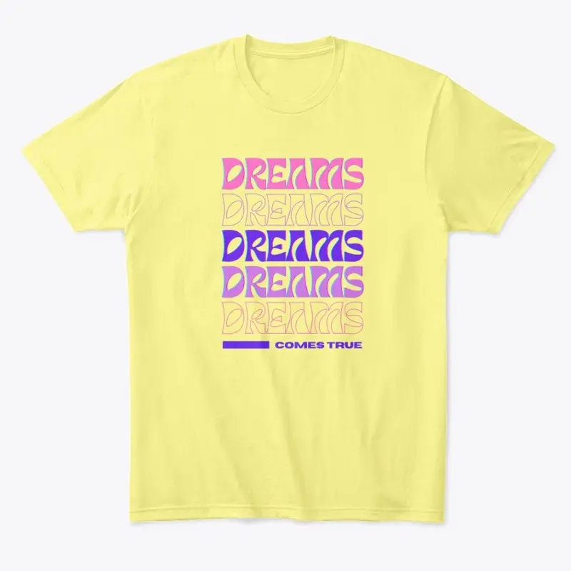 Dreams Comes True Collection